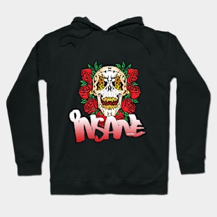 Insane by Grafixs© Hoodie